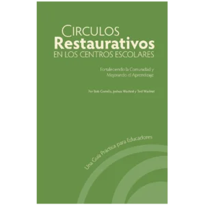 Círculos Restaurativos en los centros escolares