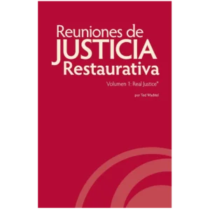 Reuniones de Justicia Restaurativa